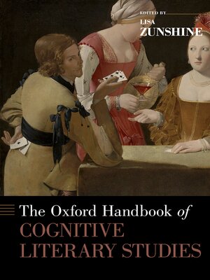 cover image of The Oxford Handbook of Cognitive Literary Studies